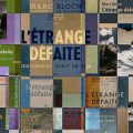 L’étrange trajectoire de « L’Étrange Défaite »