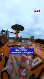 f3c18b35-235d-4a81-83e8-54b63849f167 Un métier insolite : testeur de toboggans