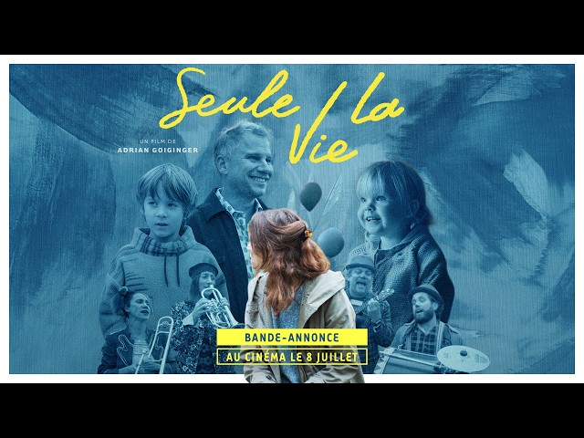 58dc3721-3e24-47fb-b6b8-d6296bbae16a Le film “Seule la vie” explore le deuil et la renaissance