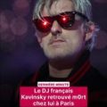Le décès du DJ français Kavinsky