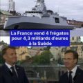 La France vend 4 frégates pour 4,3 milliards d’euros à la Suède