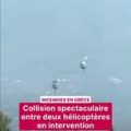 Incendies en Grèce : collision entre hélicoptères en intervention