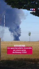 a14efe0b-9b00-4409-99fe-d0229e6f1a51 Un incendie majeur à Louvres près de Paris