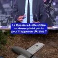 La Russie et l&rsquo;utilisation de drones IA en Ukraine