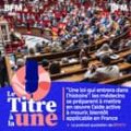 La France Adopte une Loi sur le Droit à l&rsquo;Aide à Mourir