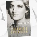 Révélations sur la Princesse Diana dans le livre de Charles Spencer
