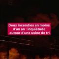 Inquiétude après deux incendies dans une usine de tri à Dieulouard