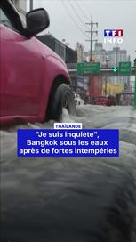 5942d6d9-0d02-4b1a-b8a4-bd19203b3ea9 Bangkok sous les eaux après de fortes pluies