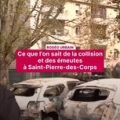 Ce que l&rsquo;on sait de la collision et des émeutes à Saint-Pierre-des-Corps