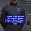 Donald Trump et les tenues de la Space Force