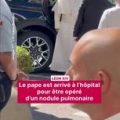 Le Pape Léon XIV hospitalisé pour une intervention chirurgicale
