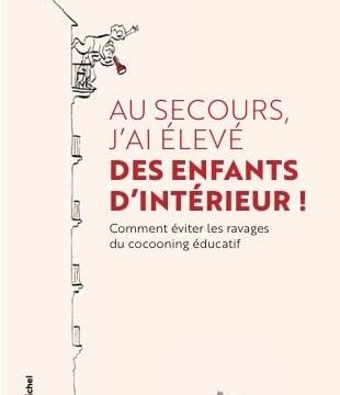 Redéfinir l&rsquo;enfance : le phénomène des « enfants d&rsquo;intérieur »